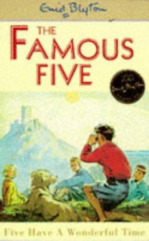 Enid Blyton: Five have a Wonderful Time (Paperback, 1997, Hodder Children's Books)