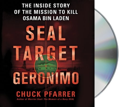 Chuck Pfarrer, Erik Bergmann: SEAL Target Geronimo (AudiobookFormat, 2011, Macmillan Audio)