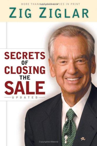 Zig Ziglar: Secrets of Closing the Sale (Paperback, 2004, Revell)