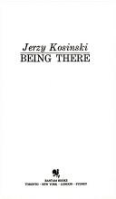 Jerzy N. Kosinski: Being there (Paperback, 1982, Bantam Books)