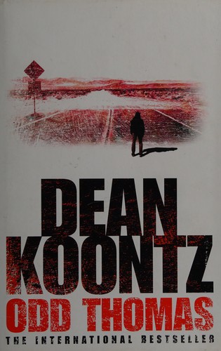 Dean R. Koontz: Odd Thomas (2004, HarperCollins Publishers)