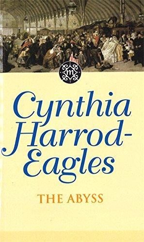 Cynthia Harrod-Eagles: The Abyss (The Morland Dynasty, #18) (2001)