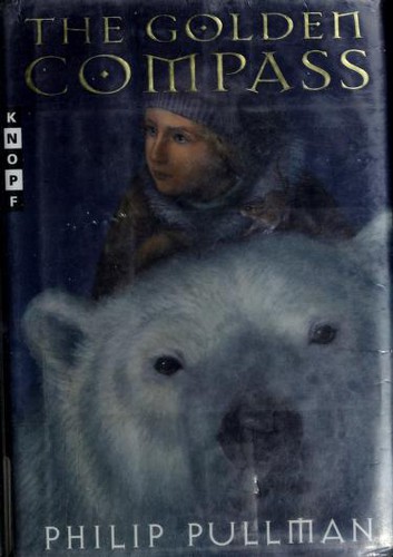Philip Pullman: The Golden Compass (1998, Alfred A. Knopf)