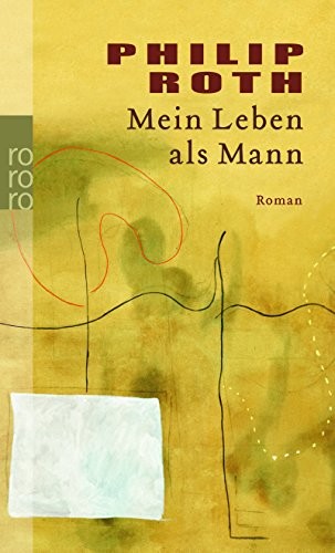 Philip Roth: Mein Leben als Mann (Paperback, 2008, Rowohlt Taschenbuch Verla)