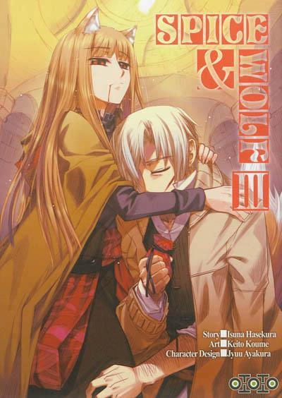 Isuna Hasekura, Keito Koume: Spice and Wolf, tome 3 (French language, 2012, Ototo)