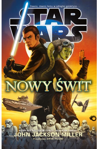 John Jackson Miller, Dave Filoni: Nowy świt (Paperback, Polish language, 2016, Uroboros)