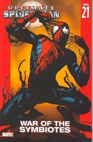 Brian Michael Bendis: Ultimate Spider-man Vol.21: War Of The Symbiotes (2009)