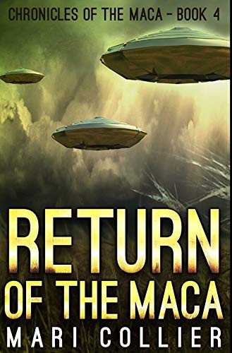 Mari Collier: Return of the Maca (Hardcover, 2021, Blurb)