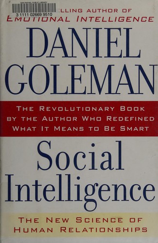 Daniel Goleman: Social intelligence (Hardcover, 2007, Bantam Books)