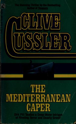 Clive Cussler: The Mediterranean caper (Paperback, 1973, Pocket Bks)