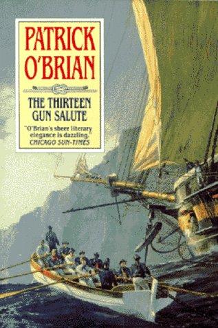 Patrick O'Brian: The thirteen-gun salute (1991, Norton)