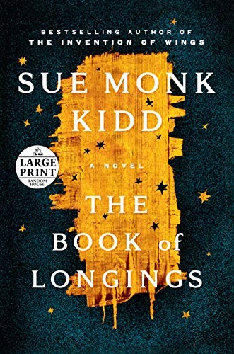 Sue Monk Kidd: The Book of Longings (Paperback, 2020, Random House Large Print)