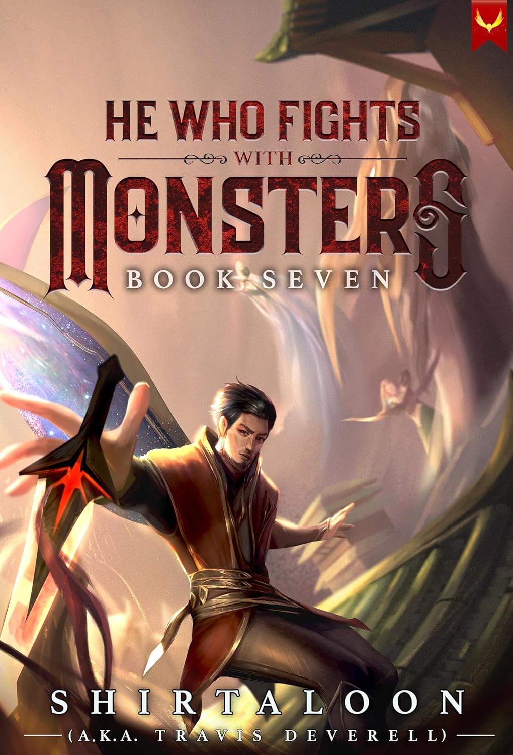 Shirtaloon: He Who Fights with Monsters 7 (EBook, 2022, Aethon Books)