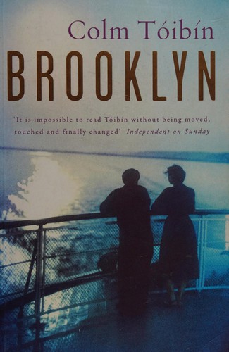 Colm Tóibín: Brooklyn (2009, Viking)