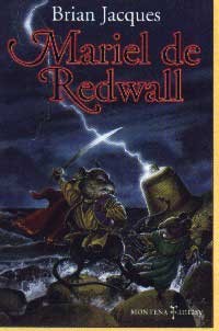 Brian Jacques: Mariel De Redwall (Paperback, Spanish language, 2004, Montena S a Ediciones)