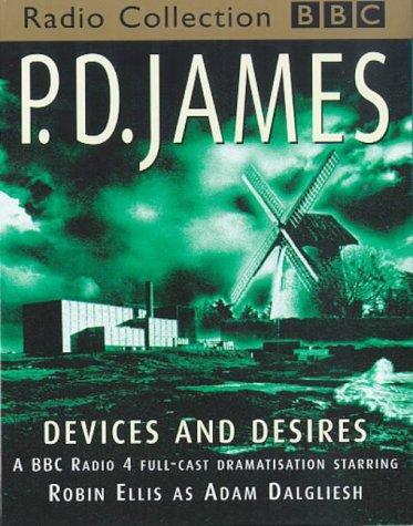 P. D. James: Devices and Desires (BBC Radio Collection) (AudiobookFormat, 2002, BBC Audiobooks)