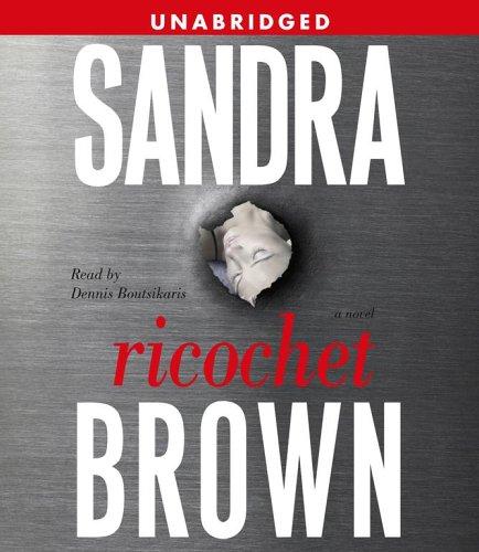 Sandra Brown: Ricochet (AudiobookFormat, 2006, Simon & Schuster Audio)