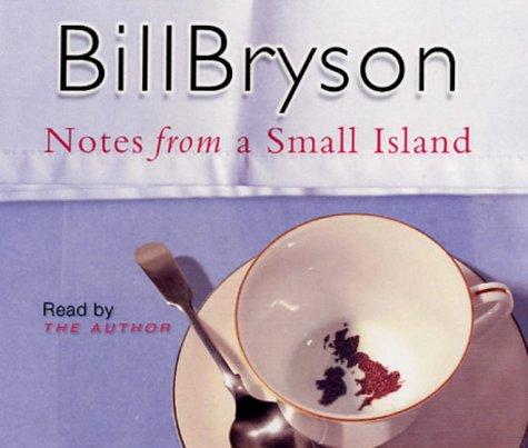 Bill Bryson: Notes from a Small Island (AudiobookFormat, 2004, Corgi Audio)