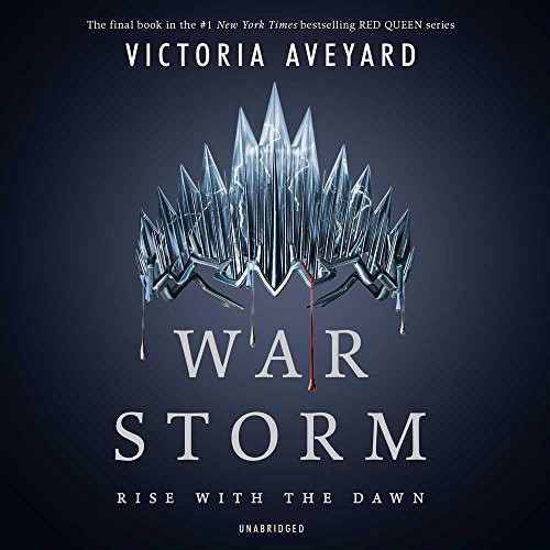 Victoria Aveyard: War Storm (AudiobookFormat, 2018, Harpercollins, HarperCollins Publishers and Blackstone Audio)