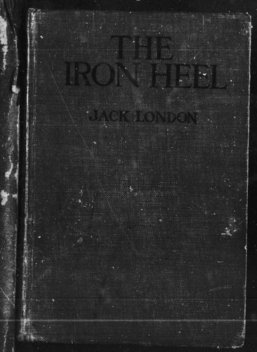 Jack London, Jack / H.Bruce Franklin (intro.) London: The Iron Heel (CIHM (Macmillan Co. of Canada))