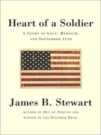 James B. Stewart: Heart of a Soldier (Hardcover, 2003, Thorndike Press)