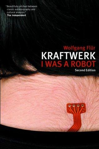 Wolfgang Flur: Kraftwerk (Paperback, 2003, Sanctuary Publishing, Ltd.)