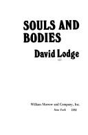 David Lodge: Souls and bodies (1982, Morrow)