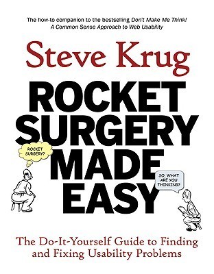 Steve Krug: Rocket Surgery Made Easy (2010, New Riders)