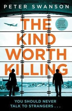 Peter Swanson: Kind Worth Killing (2015)