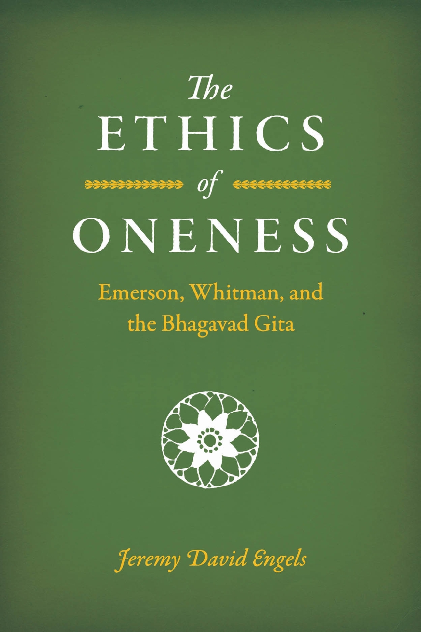 Jeremy David Engels: The Ethics of Oneness (Paperback)