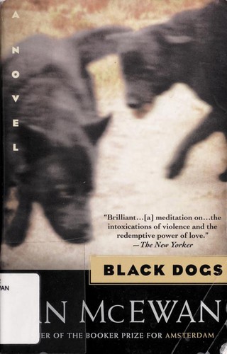 Ian McEwan: Black dogs (1999, Doubleday)