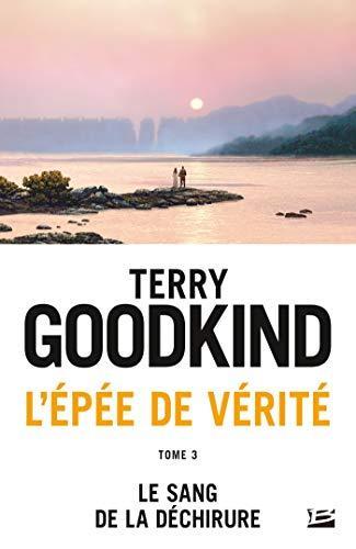 Terry Goodkind: Le sang de la déchirure (French language, 2015, Bragelonne)