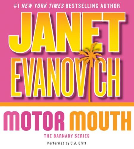 Janet Evanovich: Motor Mouth CD (Evanovich, Janet: the Barnaby Series) (2006, HarperAudio)