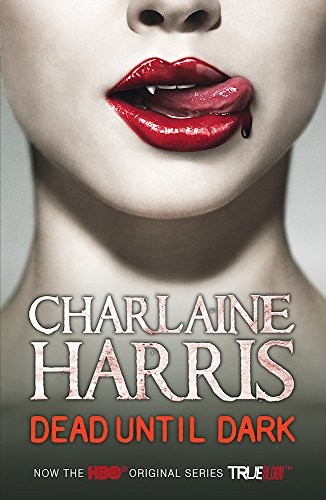 Charlaine Harris: Dead Until Dark (Paperback, 2009, Gollancz)