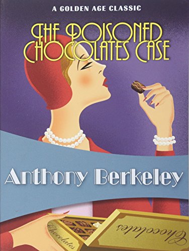 Anthony Berkeley Cox: The Poisoned Chocolates Case (2010)