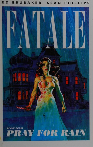 Ed Brubaker: Fatale (2014)