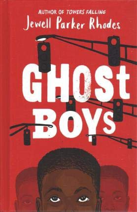 Jewell Parker Rhodes: Ghost Boys (Hardcover, 2020, Thorndike Striving Reader)