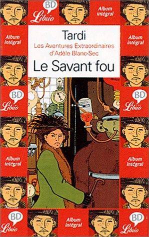 Jacques Tardi: Le savant fou (French language, 2002)