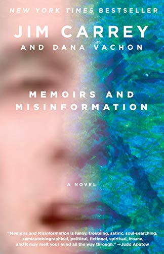 Jim Carrey, Dana Vachon: Memoirs and Misinformation (Paperback, 2021, Vintage)