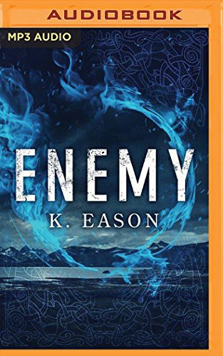 K. Eason, Faye Adele: Enemy (AudiobookFormat, 2016, Brilliance Audio)