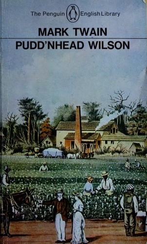 Mark Twain: Pudd'nhead Wilson (1969, Penguin)