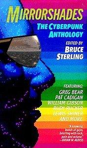 Bruce Sterling: Mirrorshades (Hardcover, 1986, Arbor House Pub Co)