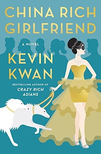 Kevin Kwan: China Rich Girlfriend (Paperback, 2015, Doubleday)