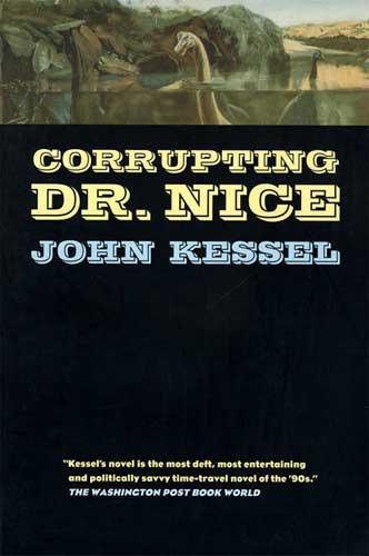 John Kessel: Corrupting Dr. Nice (1998, Tor)