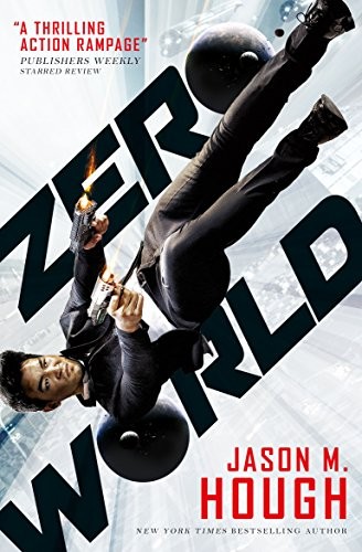 Jason M. Hough: Zero World (Paperback, 2001, Titan Books Ltd)