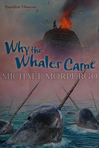 Michael Morpurgo: Why the Whales Came (2010, Egmont UK Limited)