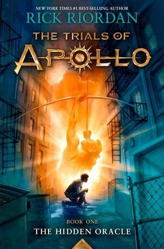 Rick Riordan: The Trials of Apollo Book One the Hidden Oracle (2016)