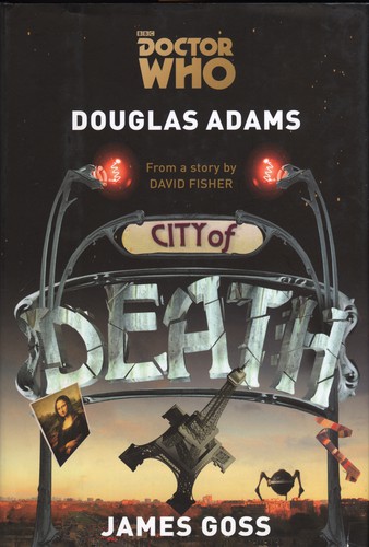 Douglas Adams: City of Death (Hardcover, 2015, Ace Books)