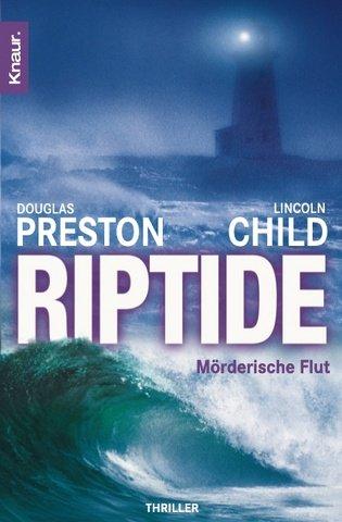 Douglas Preston, Lincoln Child: Riptide. (Paperback, German language, 2001, Droemersche Verlagsanstalt Th. Knaur Nachf., GmbH & Co.)