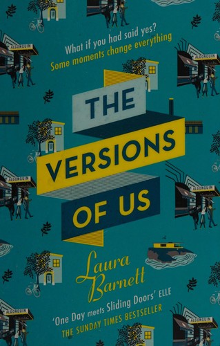 Laura Barnett: The versions of us (2015)